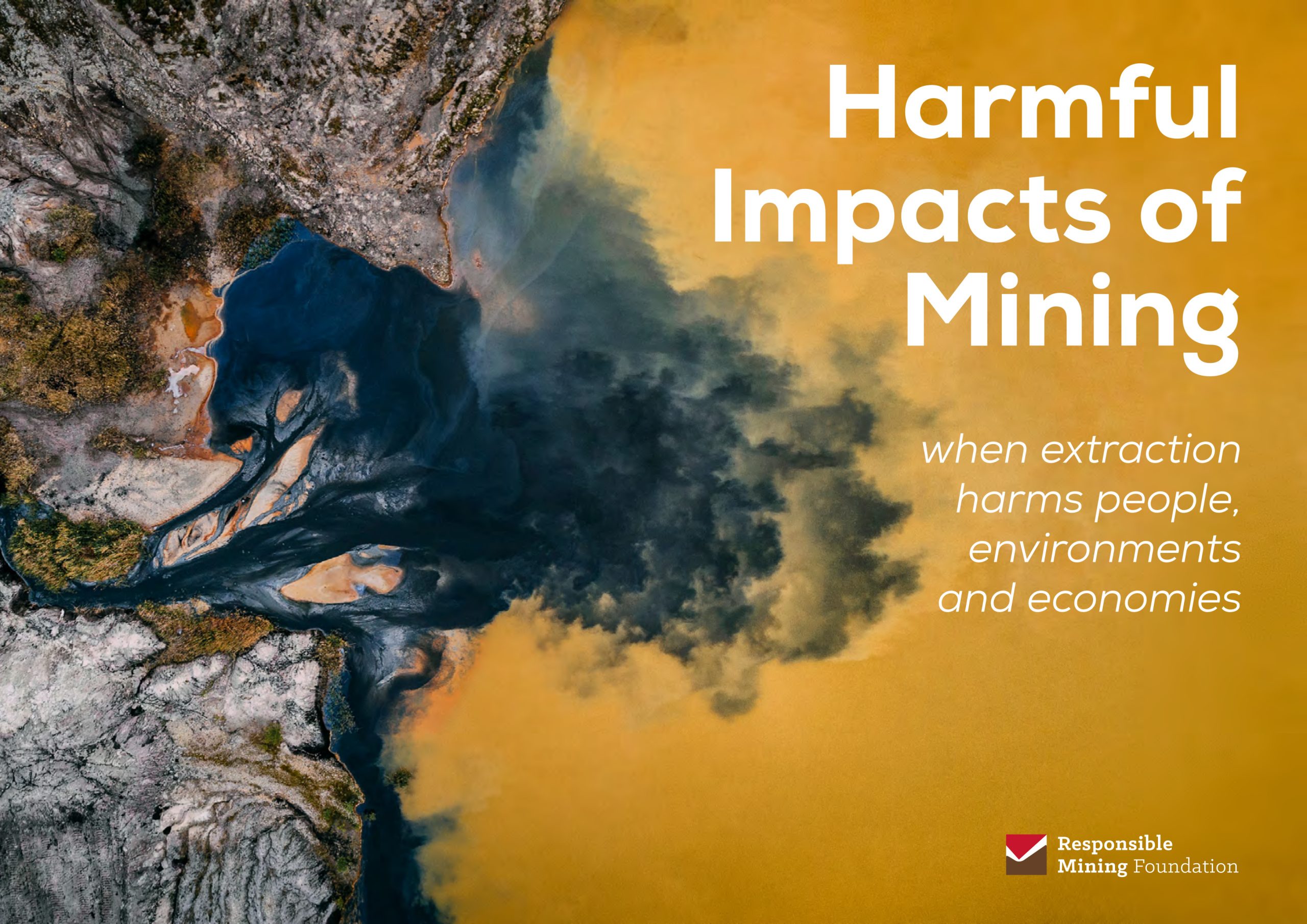 Harmful Impacts Of Mining Responsible Mining Foundation RMF